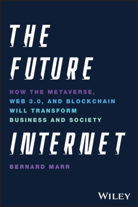 Omslag: The Future Internet How The Metaverse, Web 3.0, And Blockcha