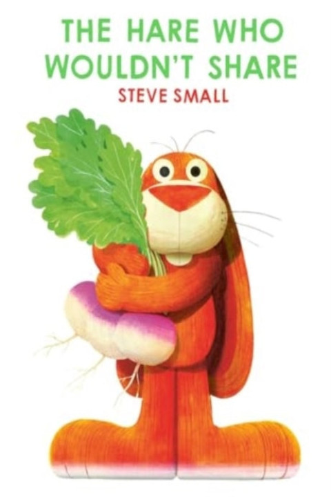 Omslag: The Hare Who Wouldn't Share