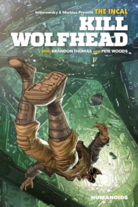 Omslag: The Incal Kill Wolfhead