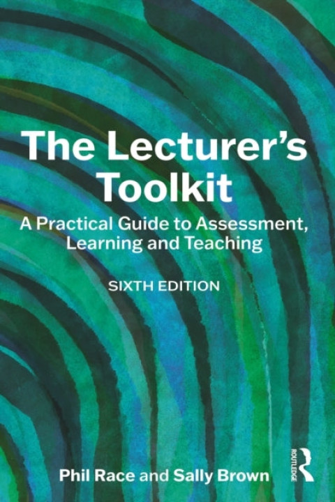 Omslag: The Lecturer s Toolkit A Practical Guide To Assessment, Lear