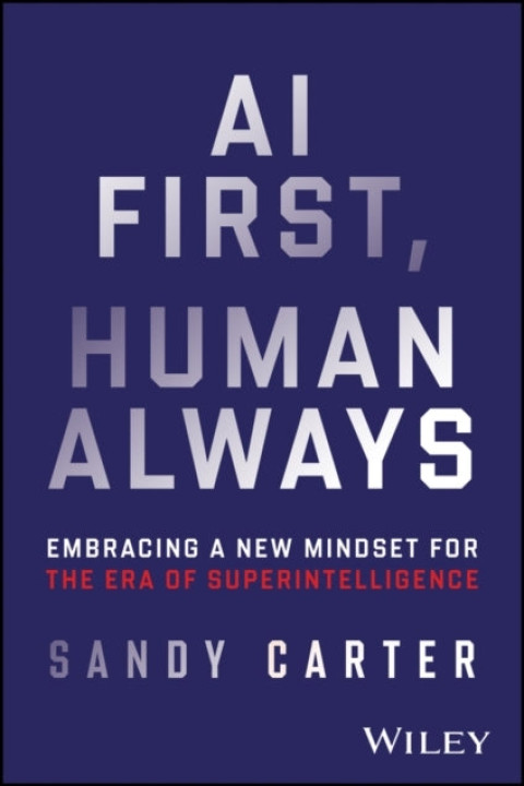 Omslag: The Mind-Machine Merge: Embracing An Ai-First Mind Set For A