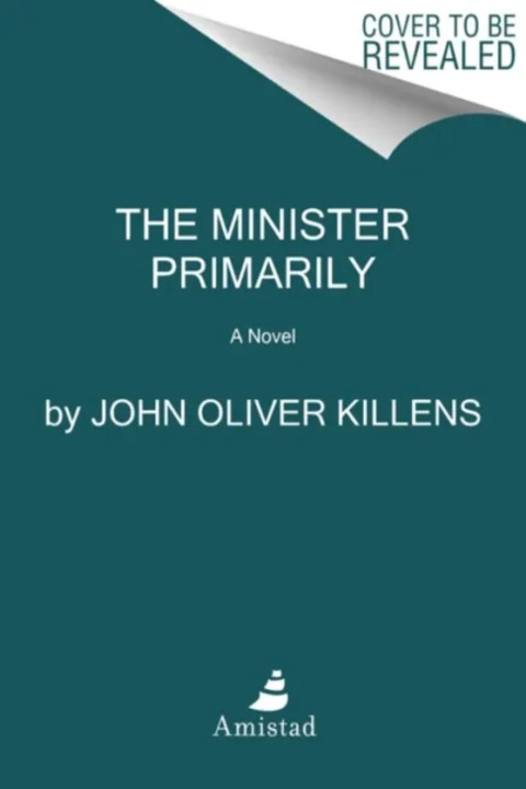 Omslag: The Minister Primarily - A Novel