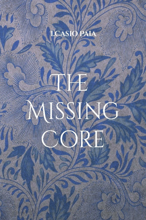 Omslag: The Missing Core