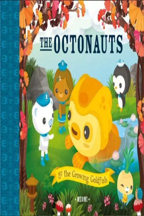 Omslag: The Octonauts and The Growing Goldfish