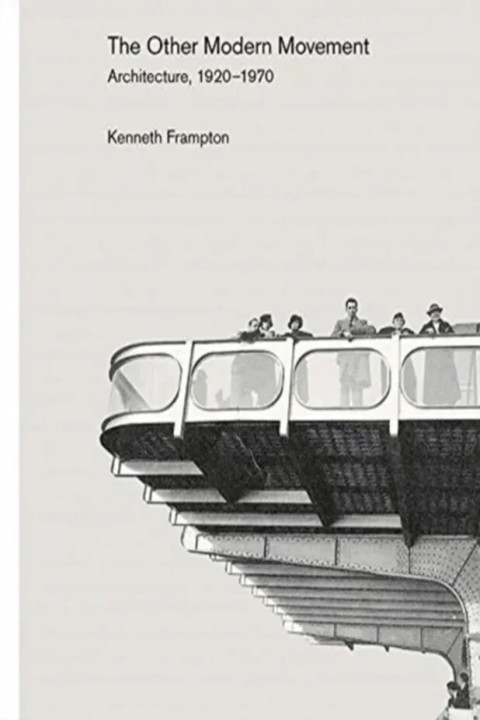 Omslag: The Other Modern Movement - Architecture, 19201970