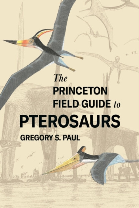 Omslag: The Princeton Field Guide to Pterosaurs