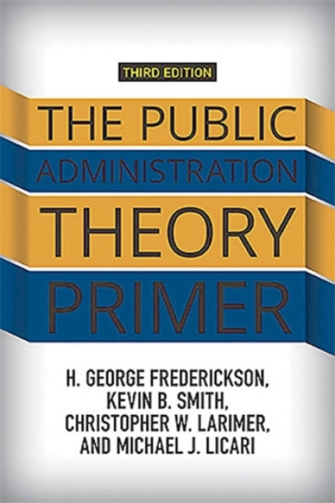 Omslag: The Public Administration Theory Primer
