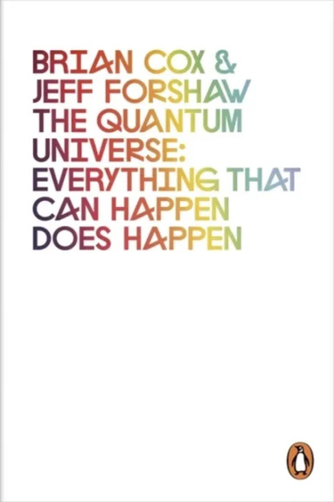 Omslag: The Quantum Universe - Everything that can happen does happen