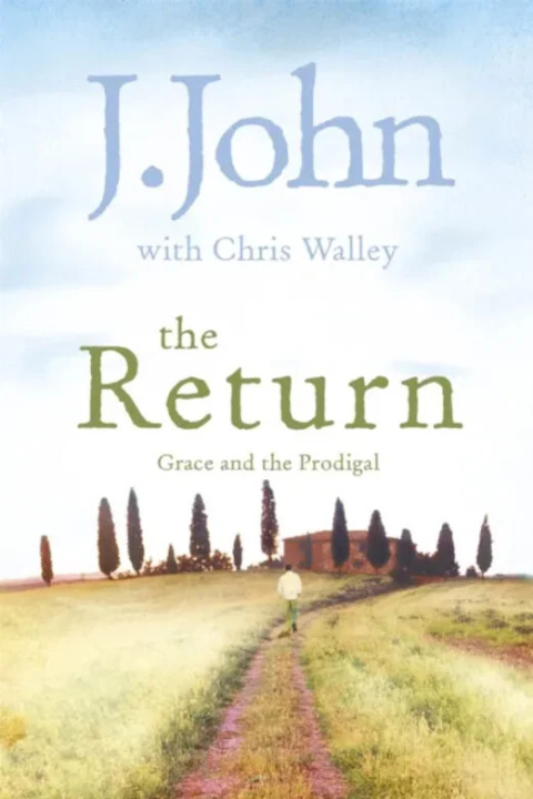 Omslag: The Return - Grace and the Prodigal