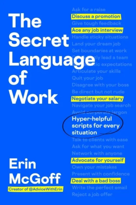 Omslag: The Secret Language of Work - Hyper-Helpful Scripts for Every Situation