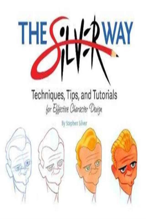 Omslag: The Silver Waytechniques Tips and Tutorials for Effective