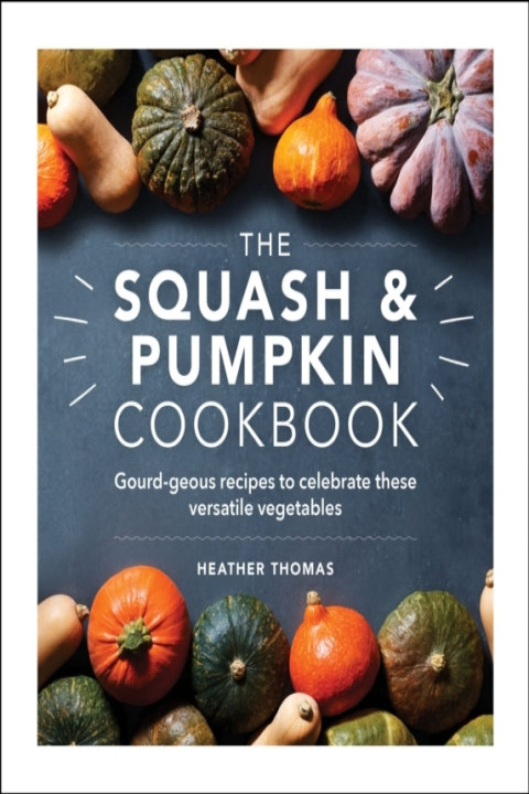 Omslag: The Squash and Pumpkin Cookbook