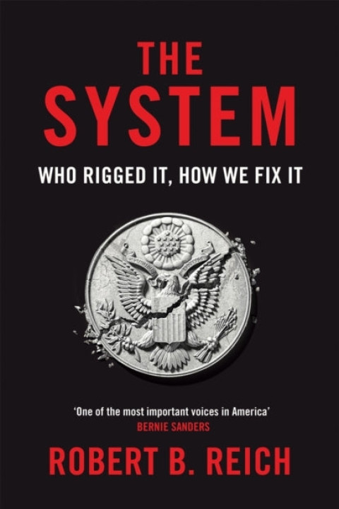 Omslag: The System Who Rigged It How We Fix It