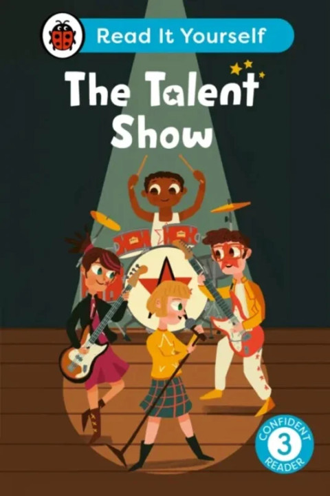Omslag: The Talent Show: Read It Yourself - Level 3 Confident Reader