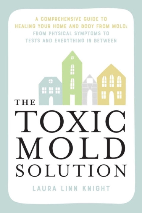 Omslag: The Toxic Mold Solution