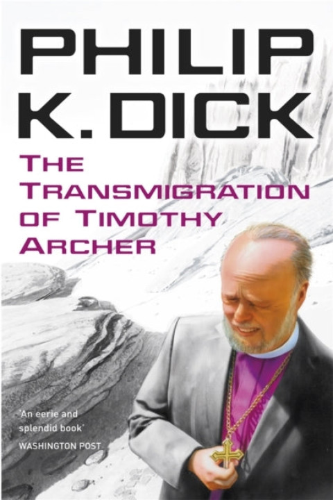 Omslag: The Transmigration of Timothy Archer