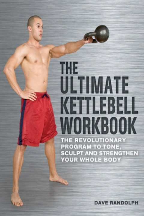 Omslag: The Ultimate Kettlebells Workbook