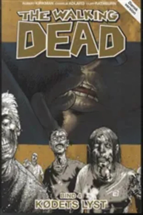 Omslag: The Walking Dead 4 - Kødets lyst