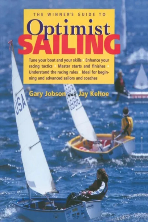 Omslag: The Winner s Guide to Optimist Sailing