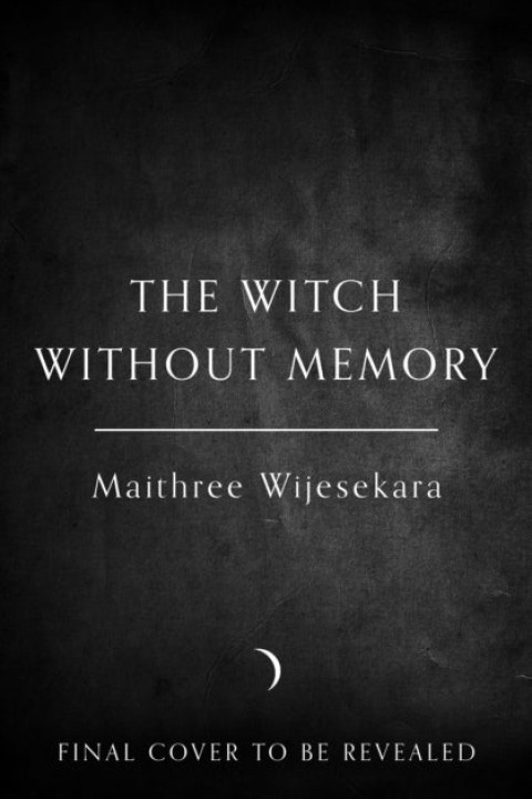 Omslag: THE WITCH WITHOUT MEMORY