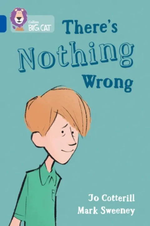 Omslag: There s Nothing Wrong - Band 16 Sapphire