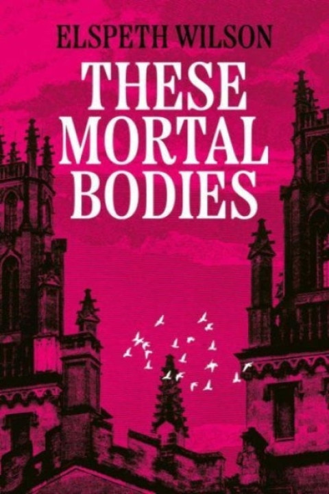 Omslag: These Mortal Bodies