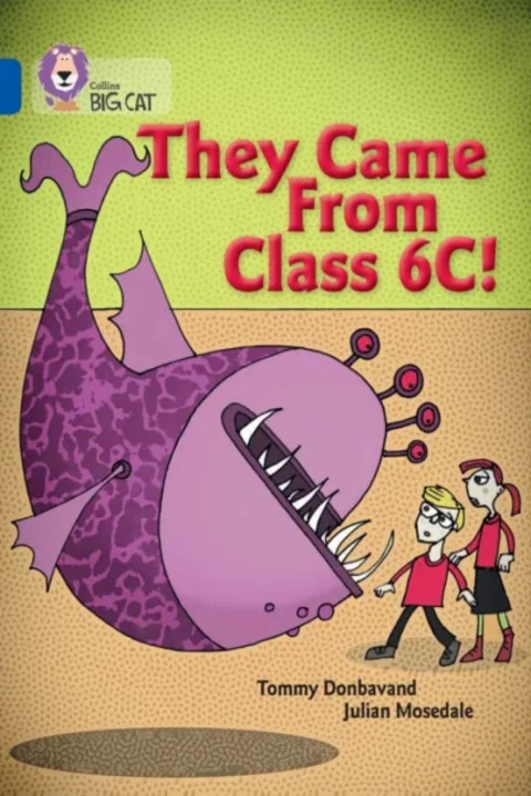 Omslag: They came from Class 6C - Band 16 Sapphire