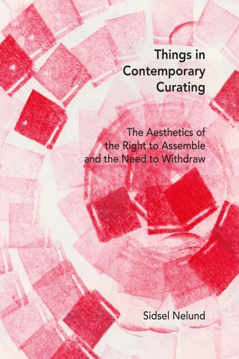 Omslag: Things in Contemporary Curating
