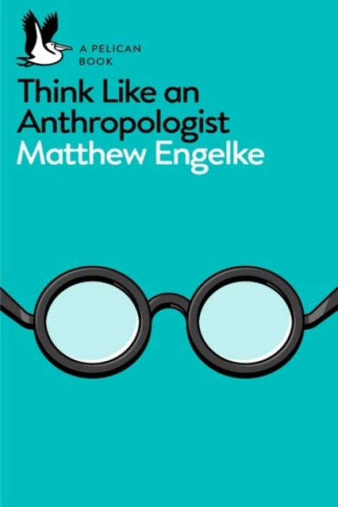 Omslag: Think Like an Anthropologist