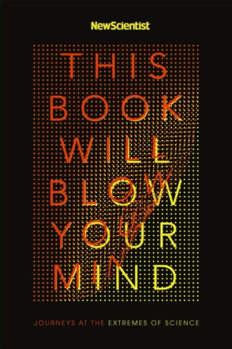 Omslag: This Book Will Blow Your Mind
