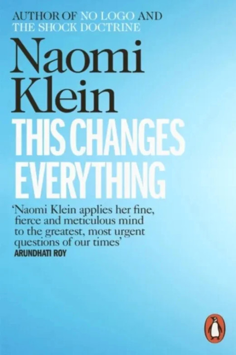 Omslag: This Changes Everything - Capitalism vs. the Climate