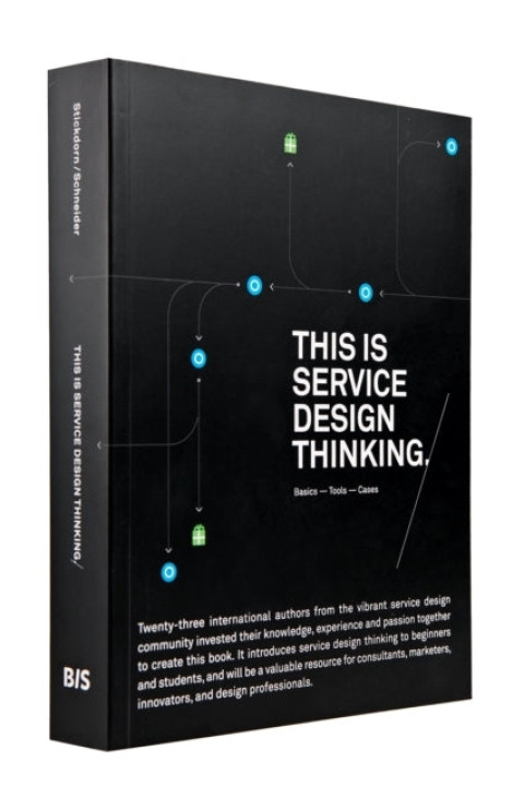 Omslag: This Is Service Design Thinking. Basics - Tools - Cases