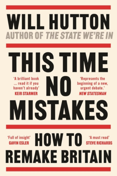Omslag: This Time No Mistakeshow To Remake Britain