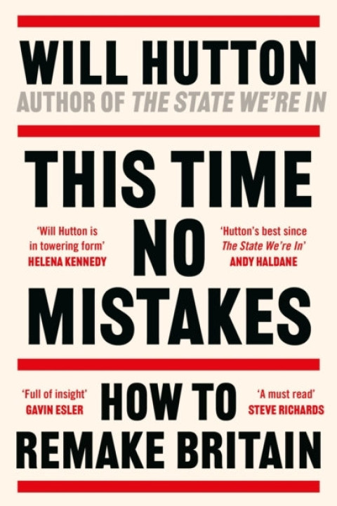 Omslag: This Time No Mistakeshow To Remake Britain