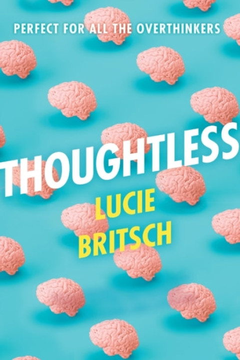 Omslag: Thoughtless A Sharp, Profound and Hilarious Novel - For All
