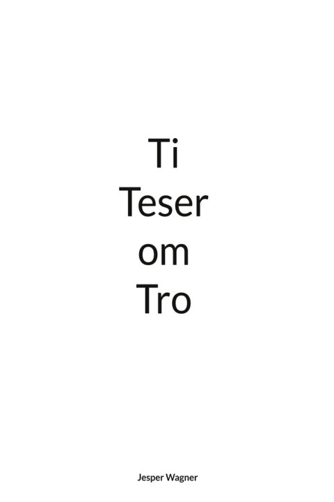 Omslag: Ti Teser om Tro