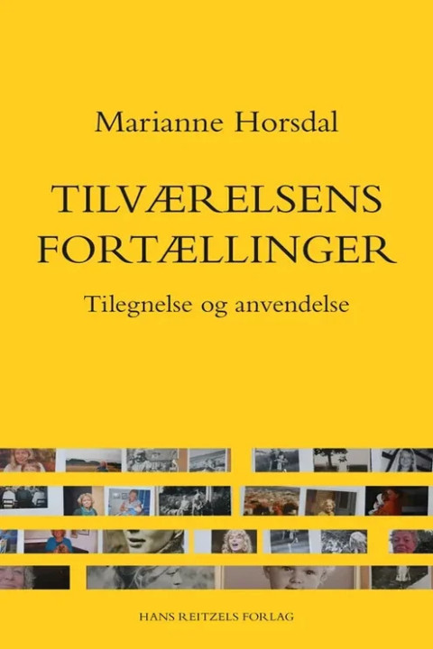 Omslag: Tilværelsens fortællinger - Tilegnelse og anvendelse