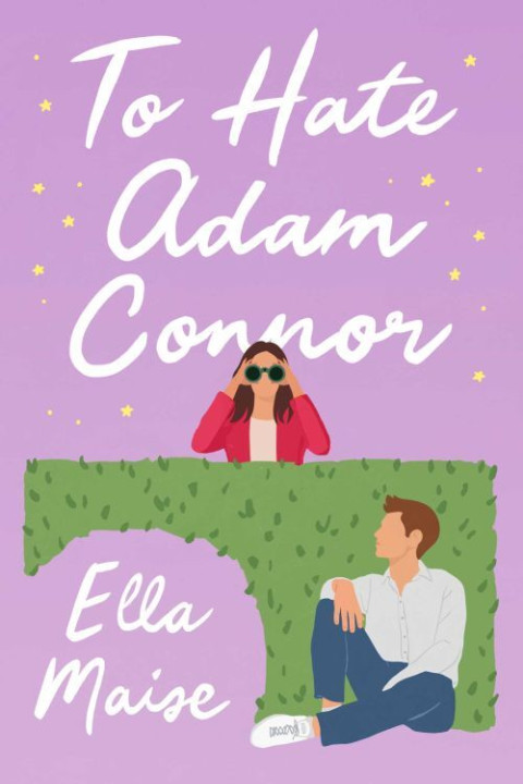 Omslag: To Hate Adam Connor