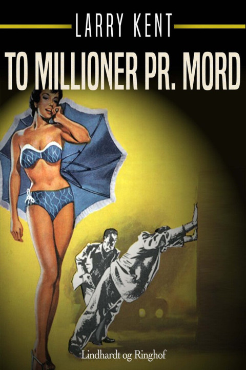 Omslag: To millioner pr. mord