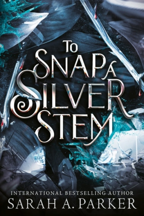 Omslag: TO SNAP A SILVER STEM