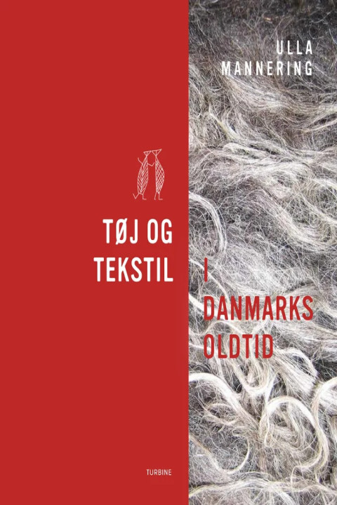 Omslag: Tøj og tekstil i Danmarks oldtid