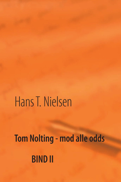 Omslag: Tom Nolting - mod alle odds