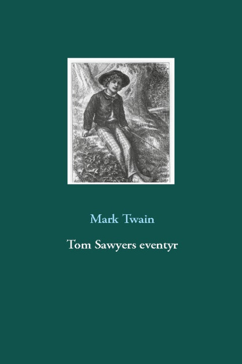 Omslag: Tom Sawyers eventyr