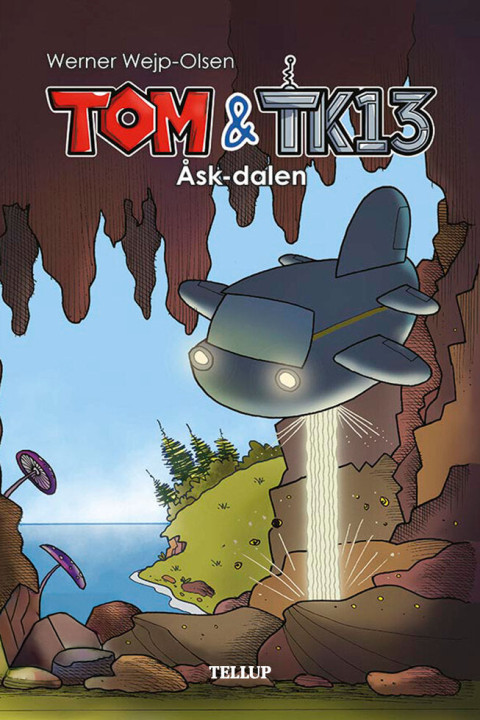 Omslag: Tom & TK13 #1: Åsk-dalen