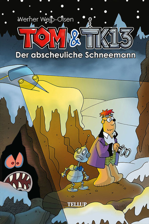 Omslag: Tom & TK13 #3: Der abscheuliche Schneemann