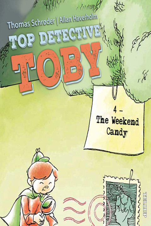 Omslag: Top Detective Toby #4: The Weekend Candy