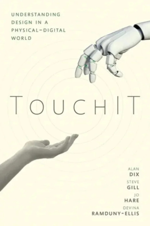 Omslag: TouchIT - Understanding Design in a Physical-Digital World
