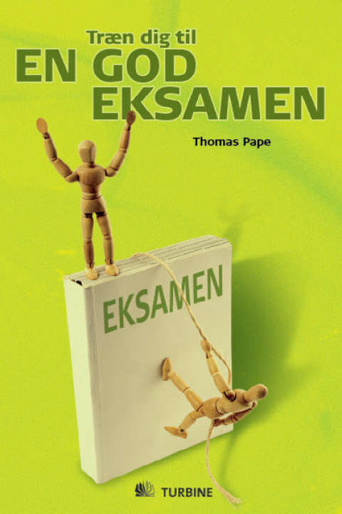 Omslag: Træn dig til en god eksamen
