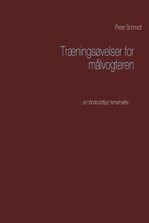 Omslag: Træningsøvelser for målvogteren