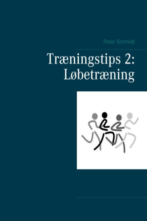 Omslag: Træningstips 2: Løbetræning
